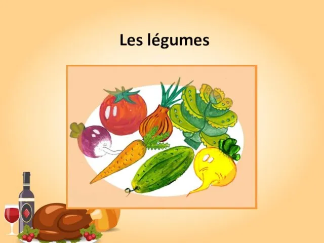 Les légumes