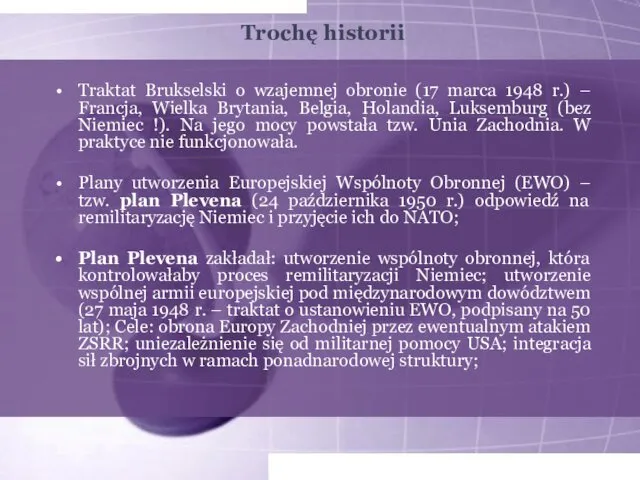 Trochę historii Traktat Brukselski o wzajemnej obronie (17 marca 1948 r.)