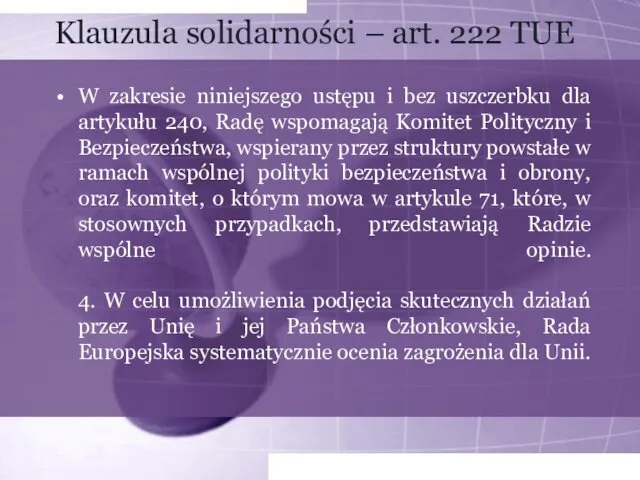 Klauzula solidarności – art. 222 TUE W zakresie niniejszego ustępu i