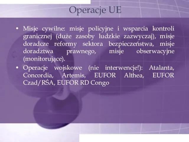 Operacje UE Misje cywilne: misje policyjne i wsparcia kontroli granicznej (duże