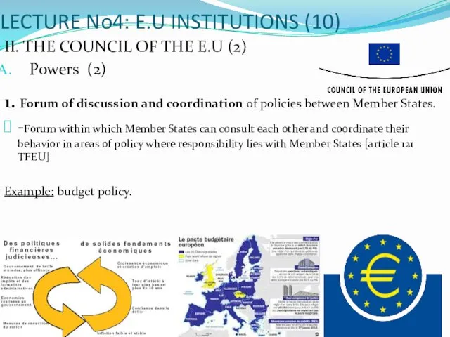 LECTURE No4: E.U INSTITUTIONS (10) II. THE COUNCIL OF THE E.U