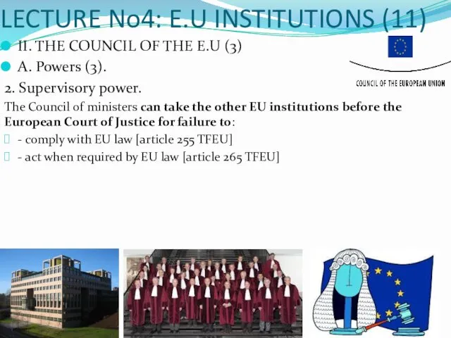 LECTURE No4: E.U INSTITUTIONS (11) II. THE COUNCIL OF THE E.U