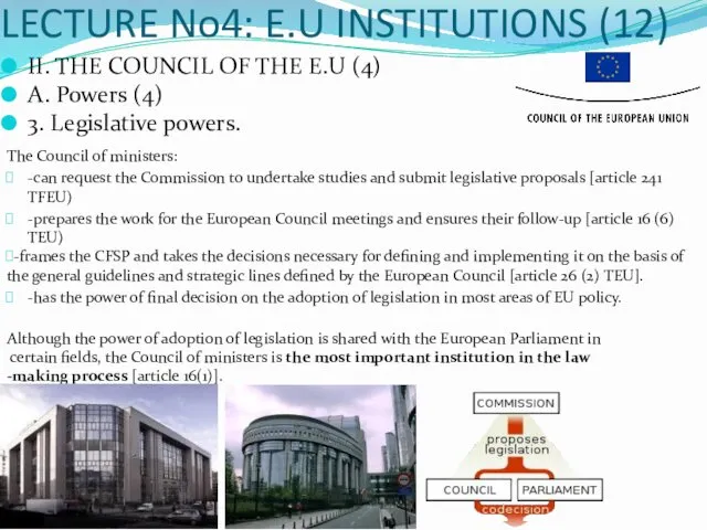 LECTURE No4: E.U INSTITUTIONS (12) II. THE COUNCIL OF THE E.U