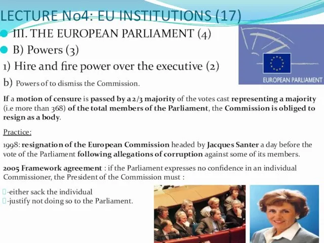 LECTURE No4: EU INSTITUTIONS (17) III. THE EUROPEAN PARLIAMENT (4) B)