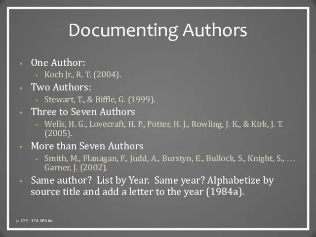 Documenting Authors One Author: Koch Jr., R. T. (2004). Two Authors:
