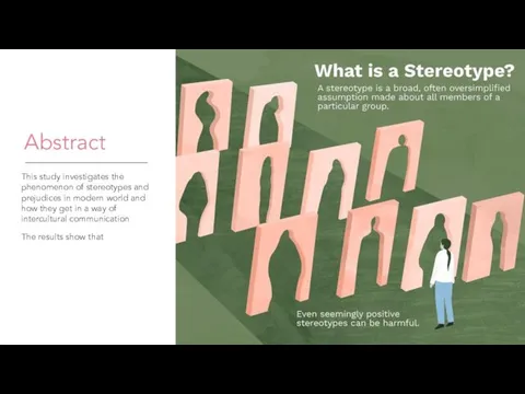 Abstract This study investigates the phenomenon of stereotypes and prejudices in