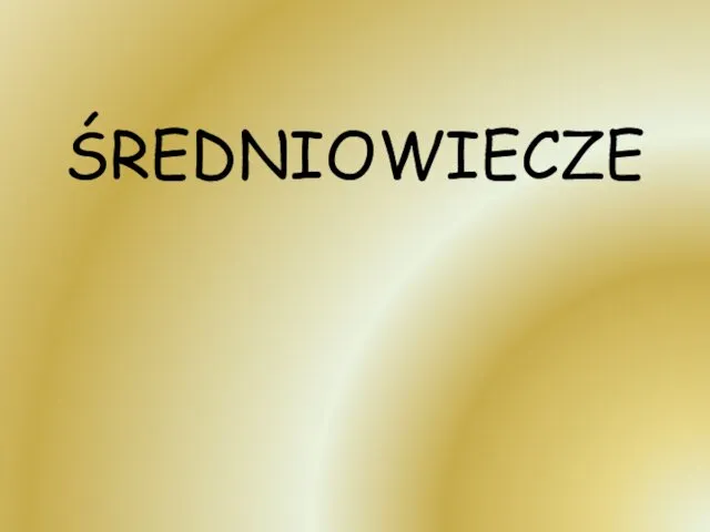 ŚREDNIOWIECZE