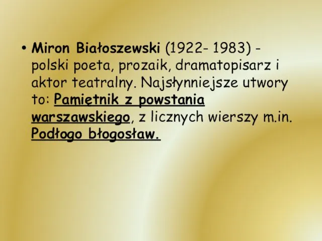 Miron Białoszewski (1922- 1983) - polski poeta, prozaik, dramatopisarz i aktor