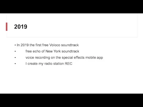 2019 In 2019 the first free Voloco soundtrack free echo of