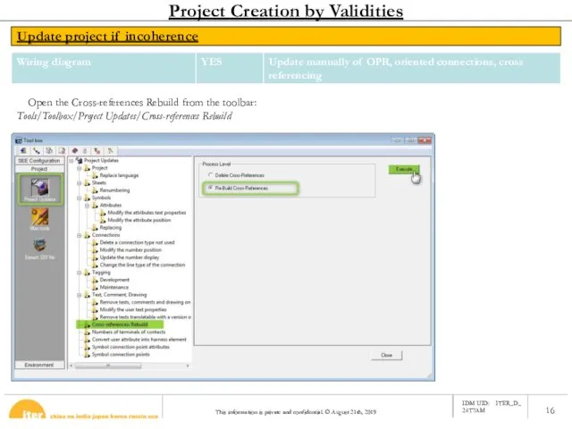 Update project if incoherence Project Creation by Validities ? Open the