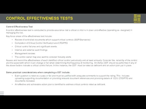 CONTROL EFFECTIVENESS TESTS Control Effectiveness Test A control effectiveness test is