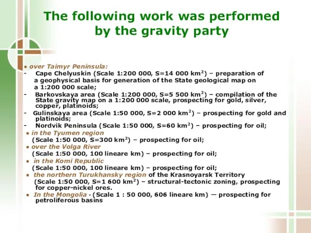 The following work was performed by the gravity party ● over