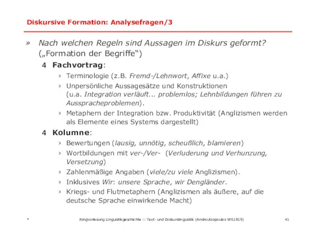 Diskursive Formation: Analysefragen/3 Nach welchen Regeln sind Aussagen im Diskurs geformt?