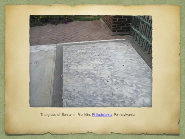 The grave of Benjamin Franklin, Philadelphia, Pennsylvania