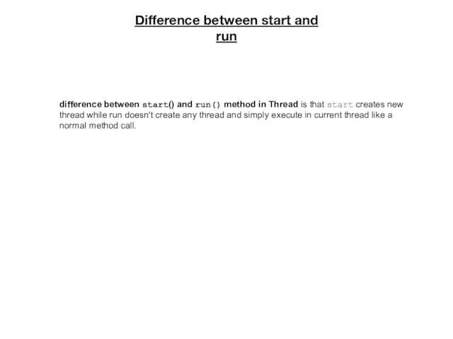 Difference between start and run difference between start() and run() method