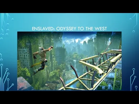 ENSLAVED: ODYSSEY TO THE WEST