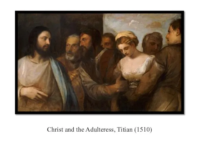 Christ and the Adulteress, Titian (1510)