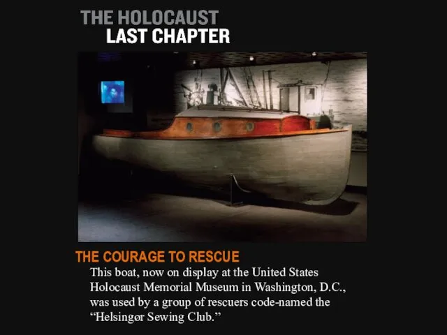 This boat, now on display at the United States Holocaust Memorial