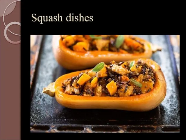 Squash dishes