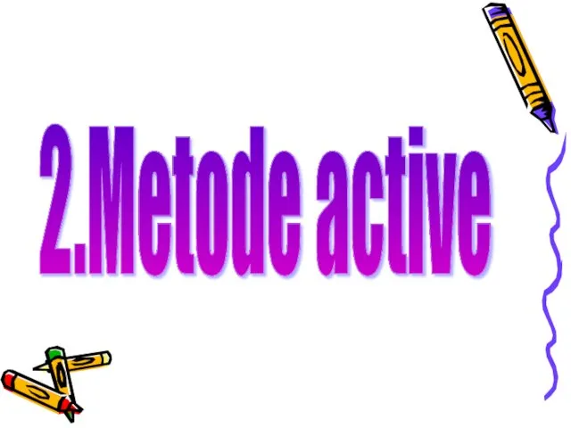 2.Metode active