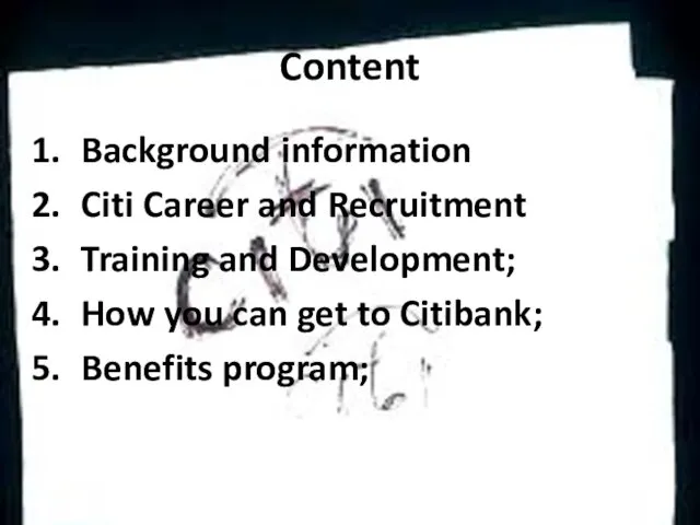 Content Background information Citi Career and Recruitment Training and Development; How