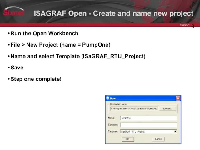ISAGRAF Open - Create and name new project Run the Open