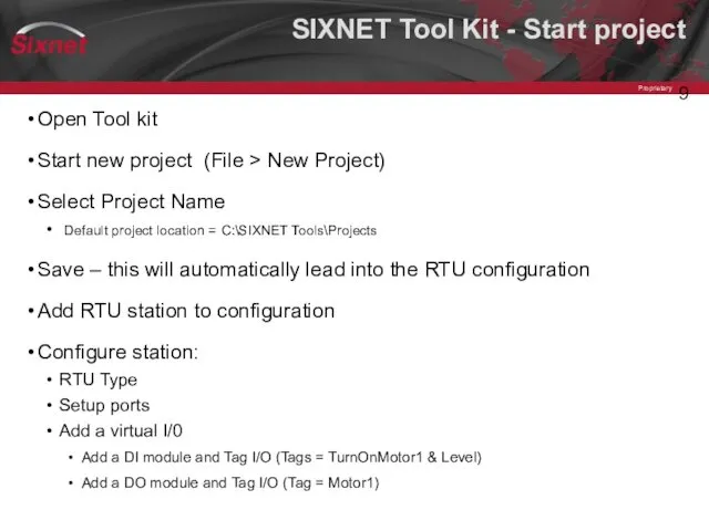 SIXNET Tool Kit - Start project Open Tool kit Start new