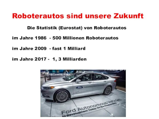 Die Statistik (Eurostat) von Roboterautos im Jahre 1986 - 500 Millionen