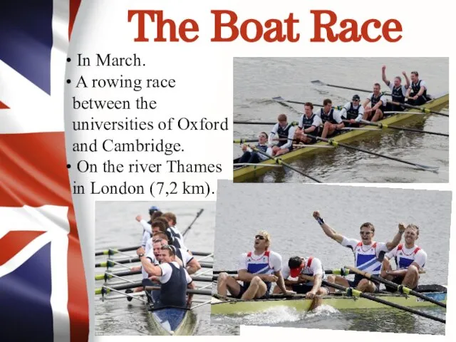 The Boat Race In March. A rowing race between the universities