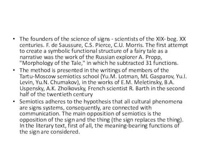 The founders of the science of signs - scientists of the