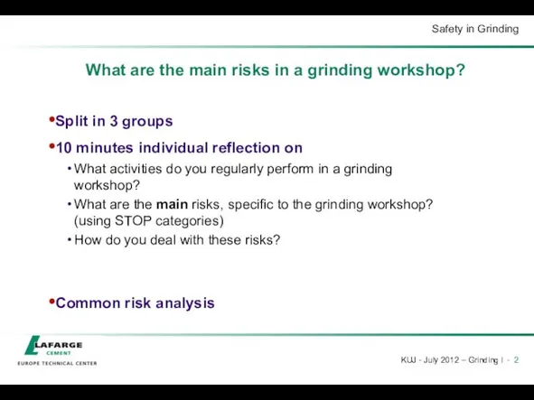 What are the main risks in a grinding workshop? Split in