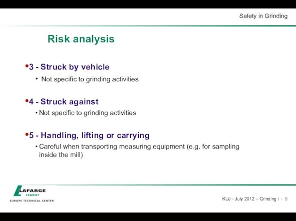 Risk analysis 3 - Struck by vehicle Not specific to grinding