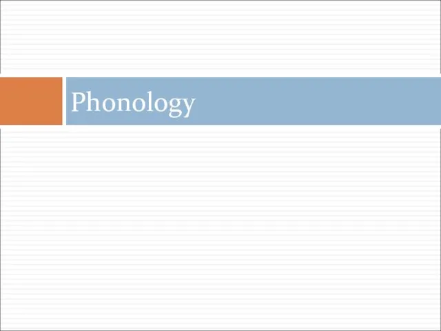 Phonology