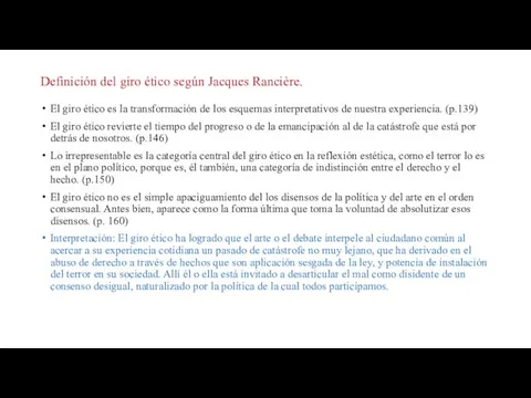 Definición del giro ético según Jacques Rancière. El giro ético es
