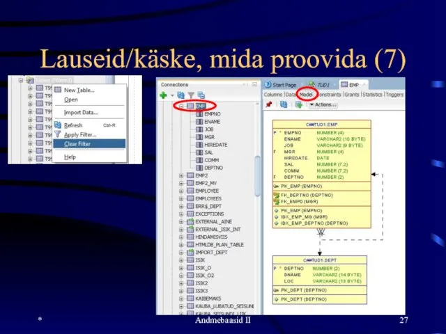 Lauseid/käske, mida proovida (7) * Andmebaasid II