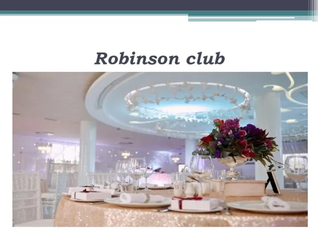 Robinson club
