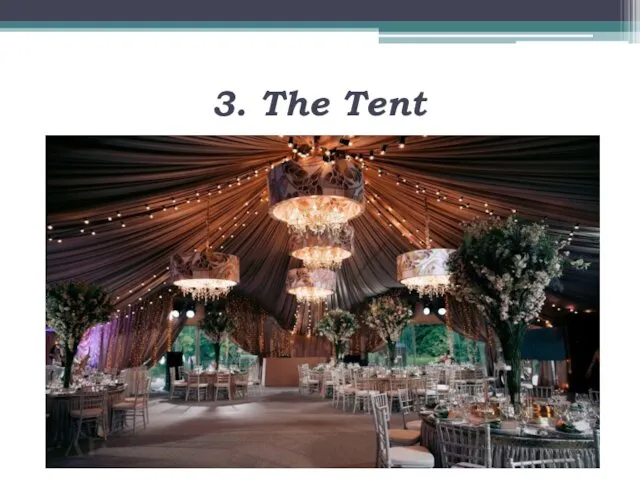 3. The Tent