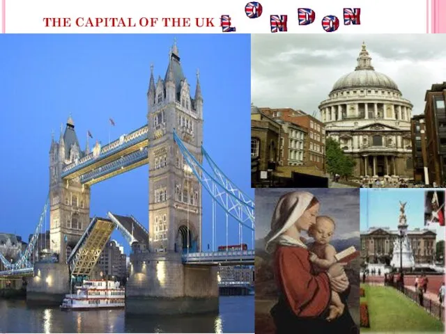 THE CAPITAL OF THE UK IS