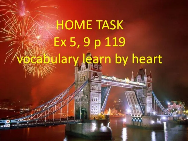 HOME TASK Ex 5, 9 p 119 vocabulary learn by heart
