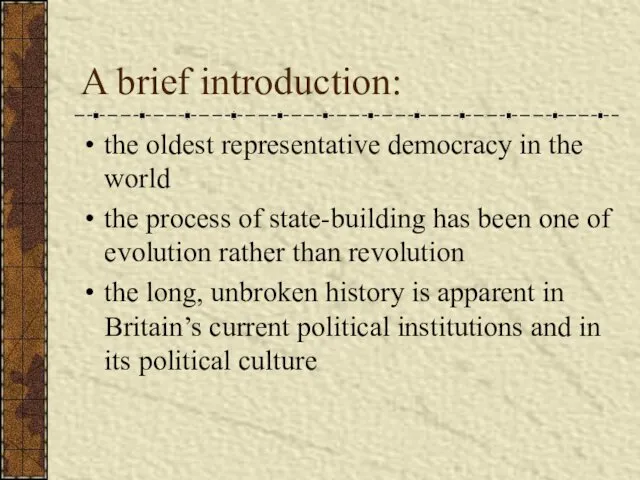 A brief introduction: the oldest representative democracy in the world the