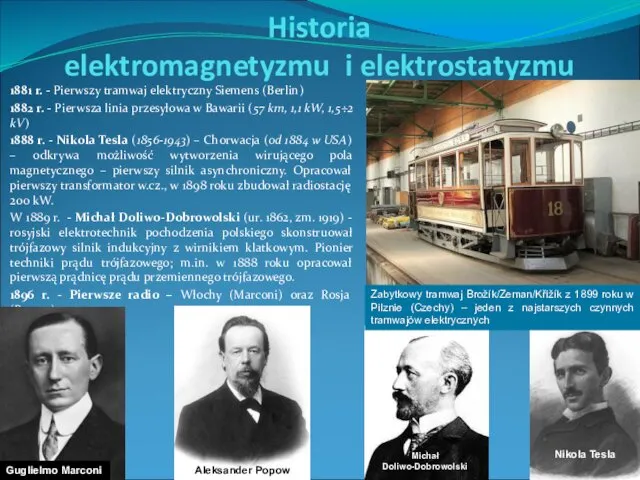 Historia elektromagnetyzmu i elektrostatyzmu 1881 r. - Pierwszy tramwaj elektryczny Siemens