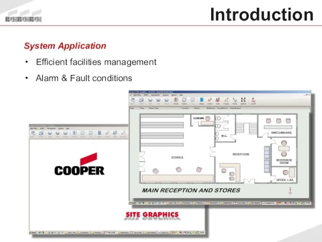 System Application Efficient facilities management Alarm & Fault conditions Introduction