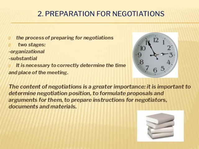 2. PREPARATION FOR NEGOTIATIONS the process of preparing for negotiations two