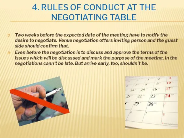 4. RULES OF CONDUCT AT THE NEGOTIATING TABLE Two weeks before