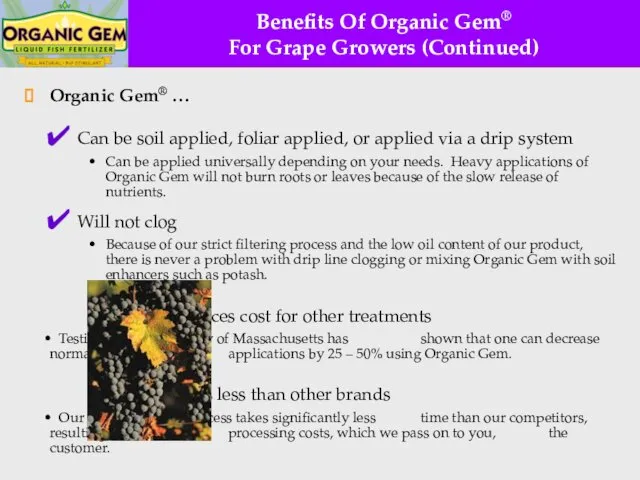 Benefits Of Organic Gem® For Grape Growers (Continued) Organic Gem® …
