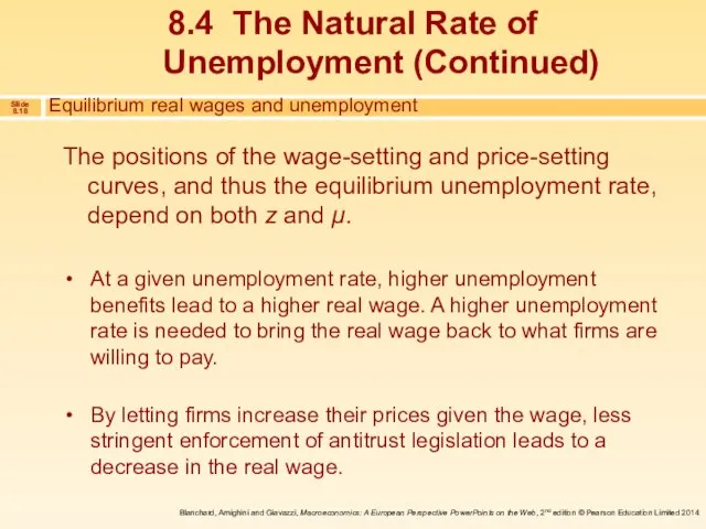 The positions of the wage-setting and price-setting curves, and thus the