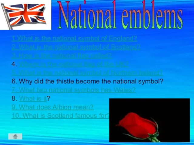 1.What is the national symbol of England? 2. What is the