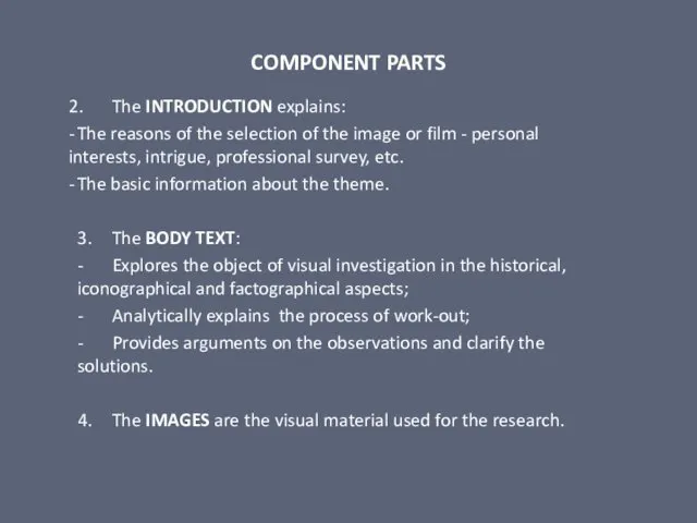 COMPONENT PARTS 2. The INTRODUCTION explains: - The reasons of the