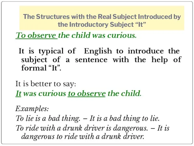 The Structures with the Real Subject Introduced by the Introductory Subject