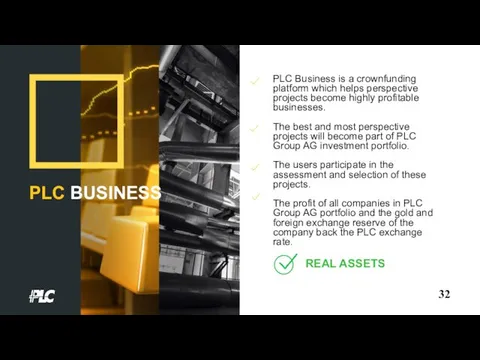 32 PLC Business is a crownfunding platform which helps perspective projects